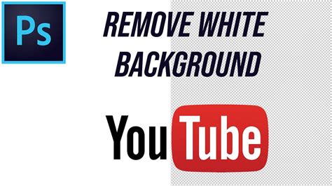 remove white background  logos  photoshop youtube