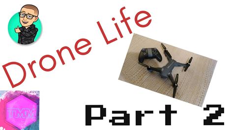 drone life part  youtube