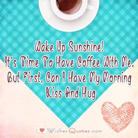 sweet good morning messages for him by lovewishesquotes