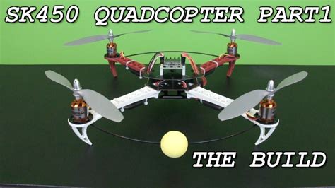 sk quadcopter part  build youtube