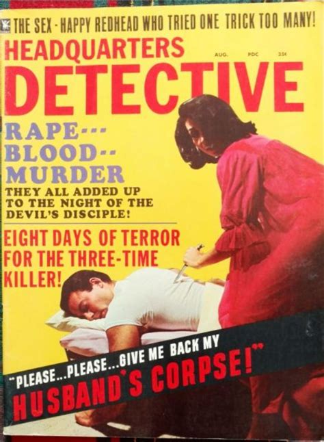 Headquarters Detective August 1967 The Sex Happy Redhead Who T