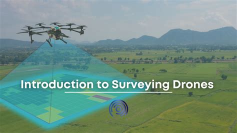 introduction  surveying drones