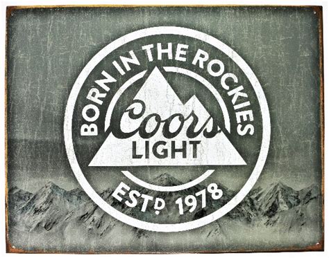 Born In The Rockies Coors Light Beer Tin Metal Sign Bar