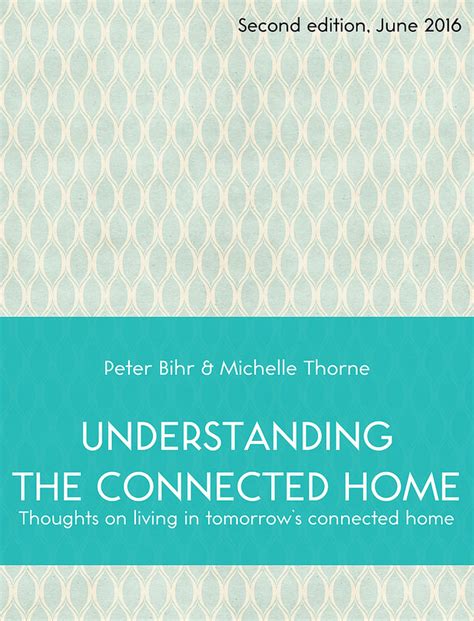 Understanding The Connected Home 2nd Edition Michelle Thorne