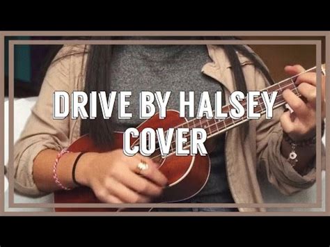 drive halsey cover uke  youtube
