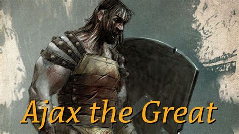 ajax  great    greek mythological hero ajax  hector trojan war youtube