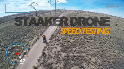 staaker drone speed test youtube