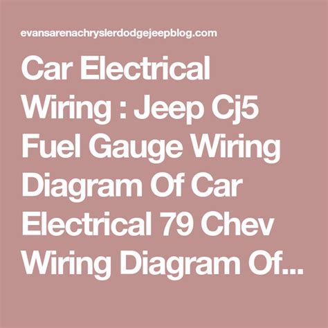 car electrical wiring jeep cj fuel gauge wiring diagram  car electrical  chev wiring
