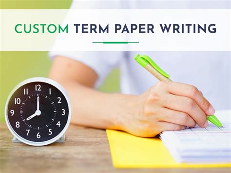 custom term paper writing  expert assistance  custom writers