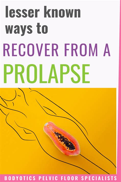Lesser Known Ways To Recover From A Prolapse Pelvic Floor Kegel