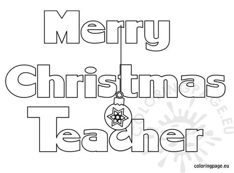 merry christmas  teacher coloring coloring page