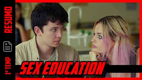 Resumo 1ª Temporada Sex Education Youtube