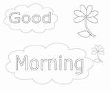 Morning Coloring Good Pages Printable Template sketch template