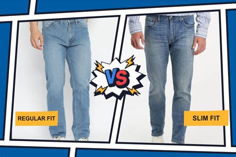 regular fit  slim fit jeans differences