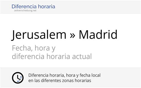 Diferencia Horaria Jerusalem Israel Madrid España