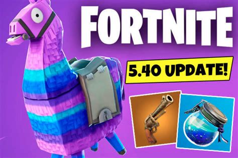 Fortnite 5 40 Update Epic Games Early Patch Notes Reveal