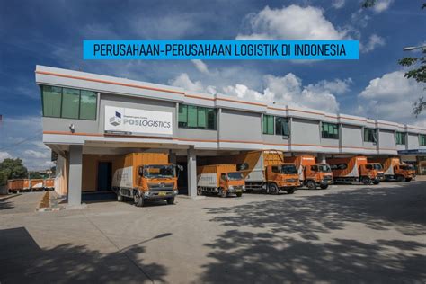 perusahaan logistik terkenal  indonesia