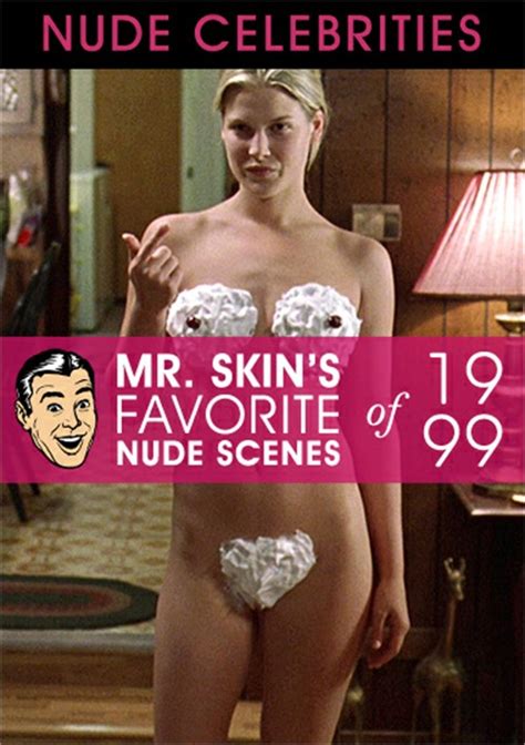 mr skin s favorite nude scenes of 1999 videos on demand adult dvd empire