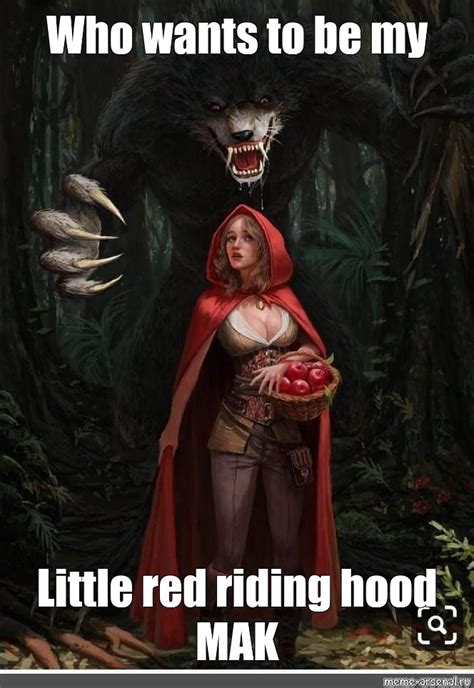 create meme  red riding hood  red riding hood   wolf horror art  red