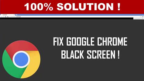 fix google chrome black screen issue  windows  youtube