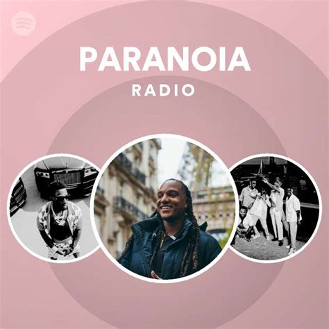 paranoia radio playlist by spotify spotify