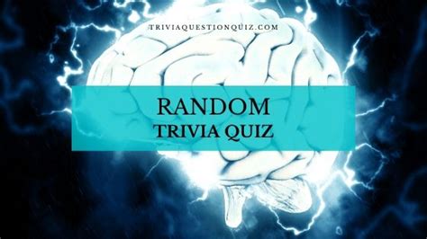random trivia quiz easy general knowledge printable test trivia quiz