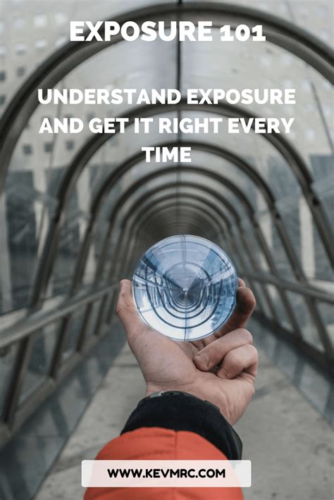 understand exposure      time kevmrccom