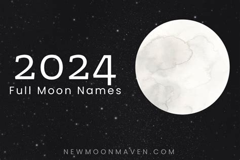 full moon names   full moons  moon maven