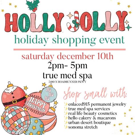 holly jolly holiday shopping event true med spa las cruces