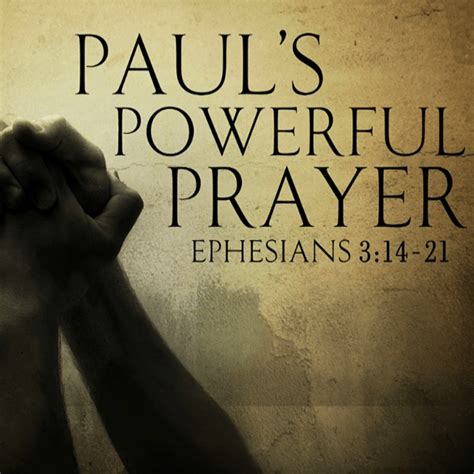 praying powerful prayers ephesians   redeeming god