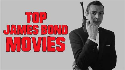 top 5 james bond movies youtube
