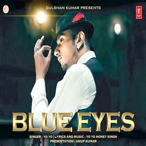 Blue Eyes Single By Yo Yo Honey Singh Spotify