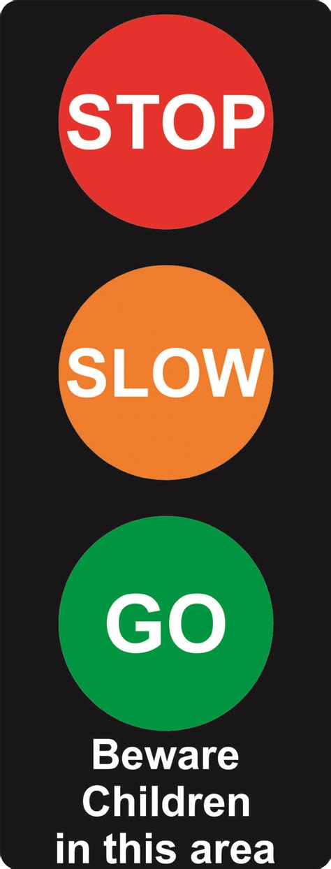 stop   auto traffic light stop slow  sign signsschools