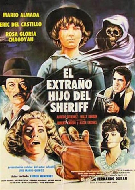 El Extraño Hijo Del Sheriff Película 1982 Cine