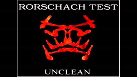 Rorschach Test 1998 Unclean 12 Clean Youtube