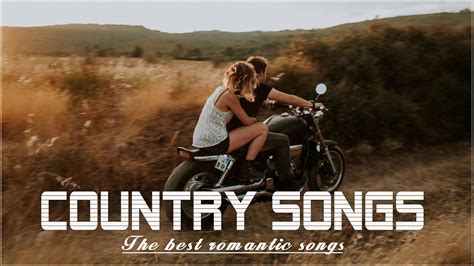 the best country songs collection greatest romantic songs of all time