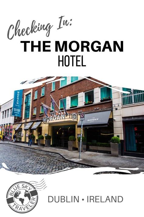 checking   morgan hotel dublin ireland dublin ireland hotels dublin ireland