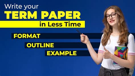 term paper writing structure outline examples  complete guide