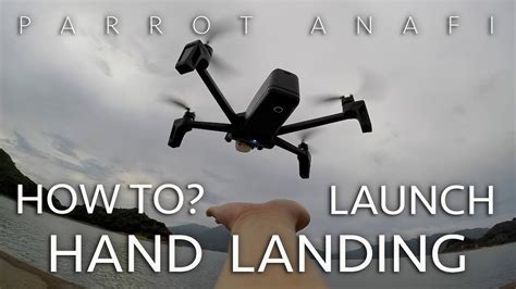 parrot anafi   hand launch landing youtube