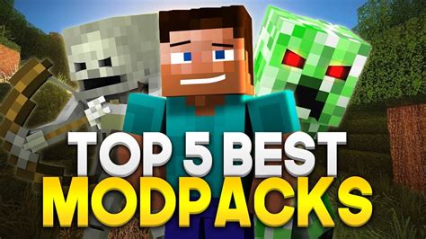Best Minecraft Modpacks 2018 Top 5 Minecraft Modpacks
