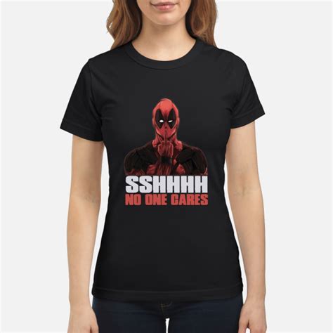 official deadpool shhh no one cares shirt hoodie tank top and sweater