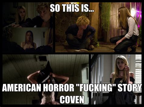 Quotes From American Horror Story Coven Quotesgram