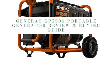 Generac 5939 Gp5500 Portable Generator Review 2021