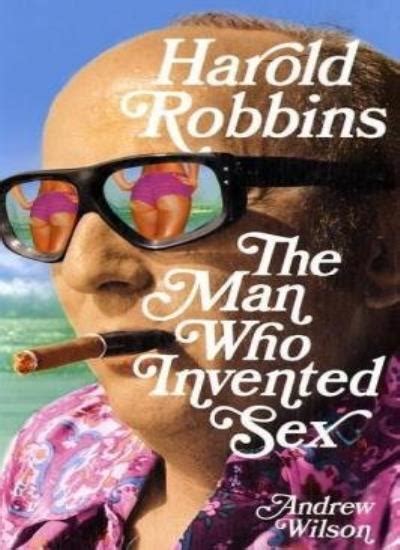 harold robbins the man who invented sex hardcover october 22 2007 for