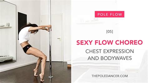 Sexy Pole Flow Choreography Upper Body Expression Body Waves And