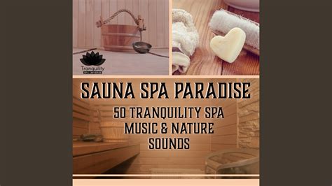 sauna spa paradise youtube