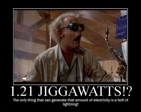 science       future   electricity   jiggawatts find