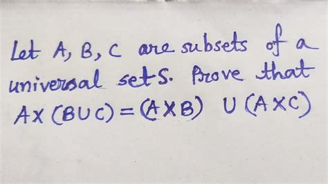 prove that a× buc a×b u a×c where a b c are subsets of a universal