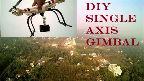 diy single axis gimbal  syma  series drone performance  flight review youtube