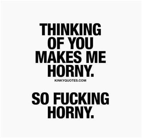 horny quotes